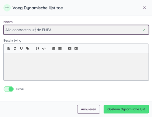 Geef de lijst een naam waardoor je deze later makkelijk terugvindt