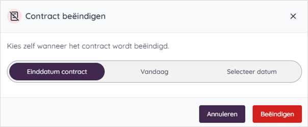 Selecteer wanneer je het contract wil beëindigen. Meest voorkomende selectie is "einddatum contract"