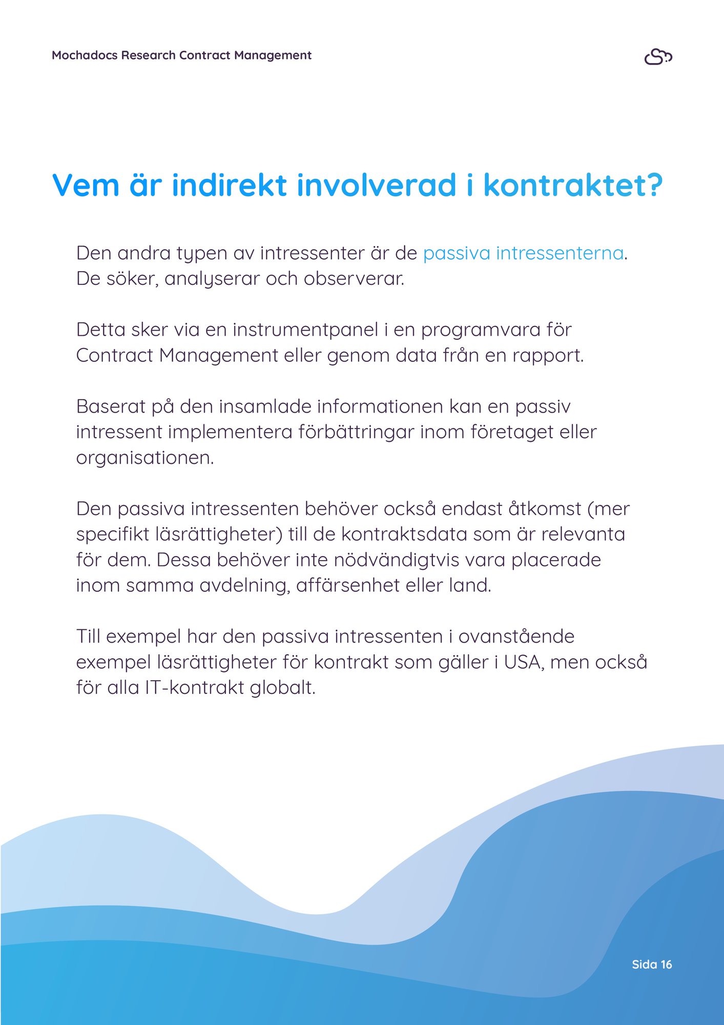 Vem är indirekt involverad i kontraktet?