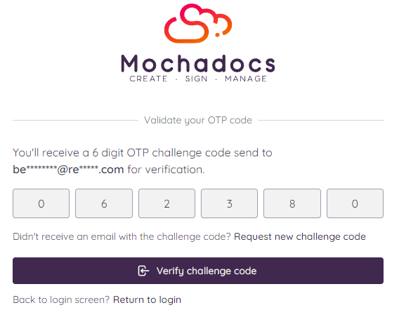 Validate your OTP code to access your Mochadocs CLM account.