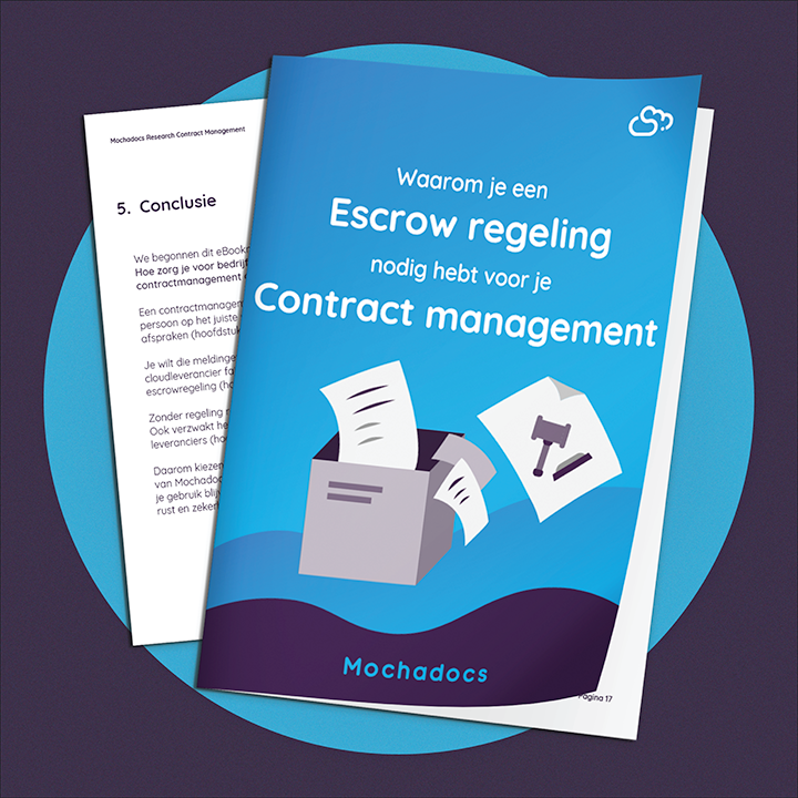 Mochadocs - Contract Management - eBook - Waarom je een Escrow regeling nodig hebt voor je Contract Management