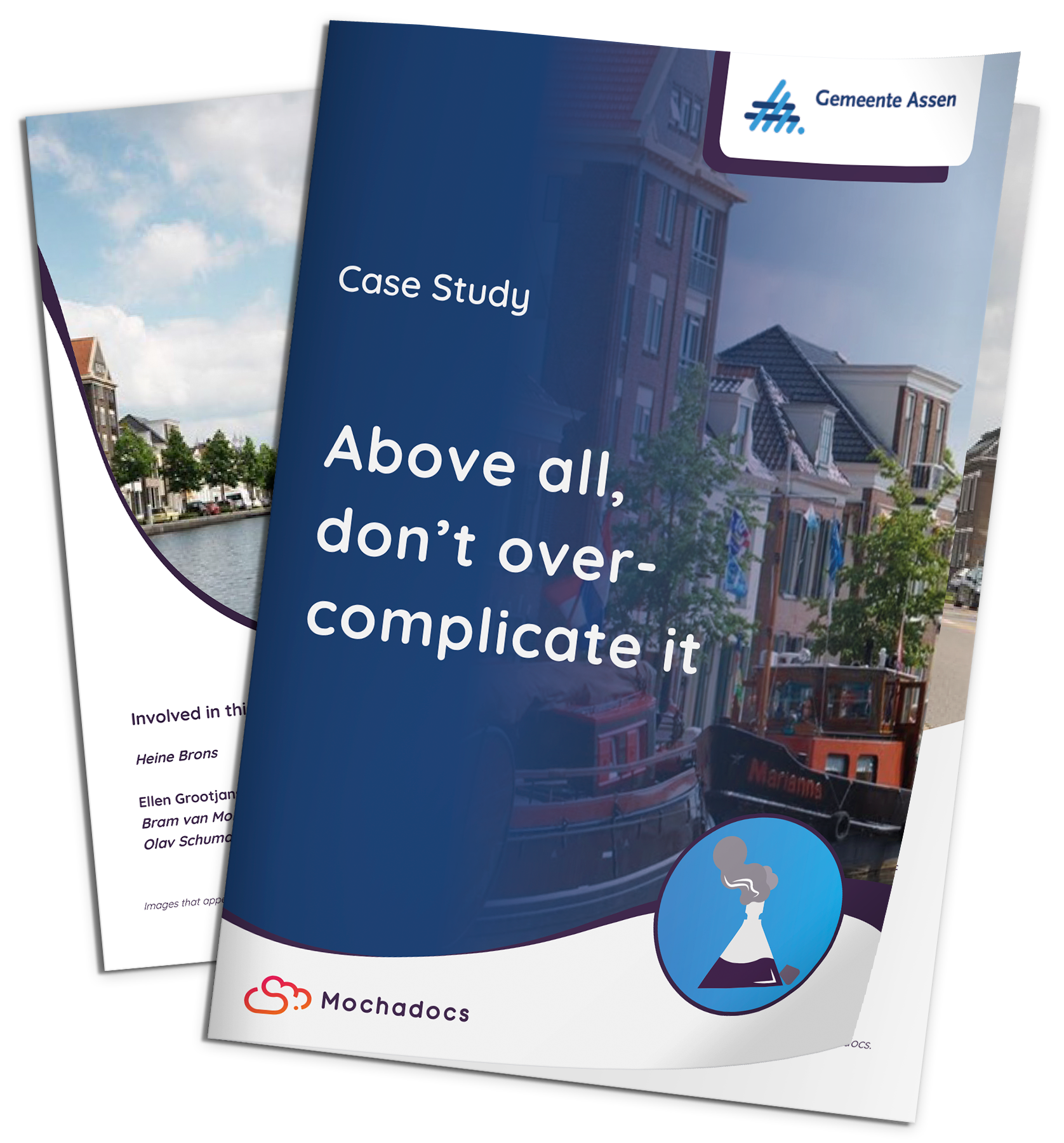 Mochadocs - Contract Management - Case Study - Municipality Assen - Above all, don’t over complicate it