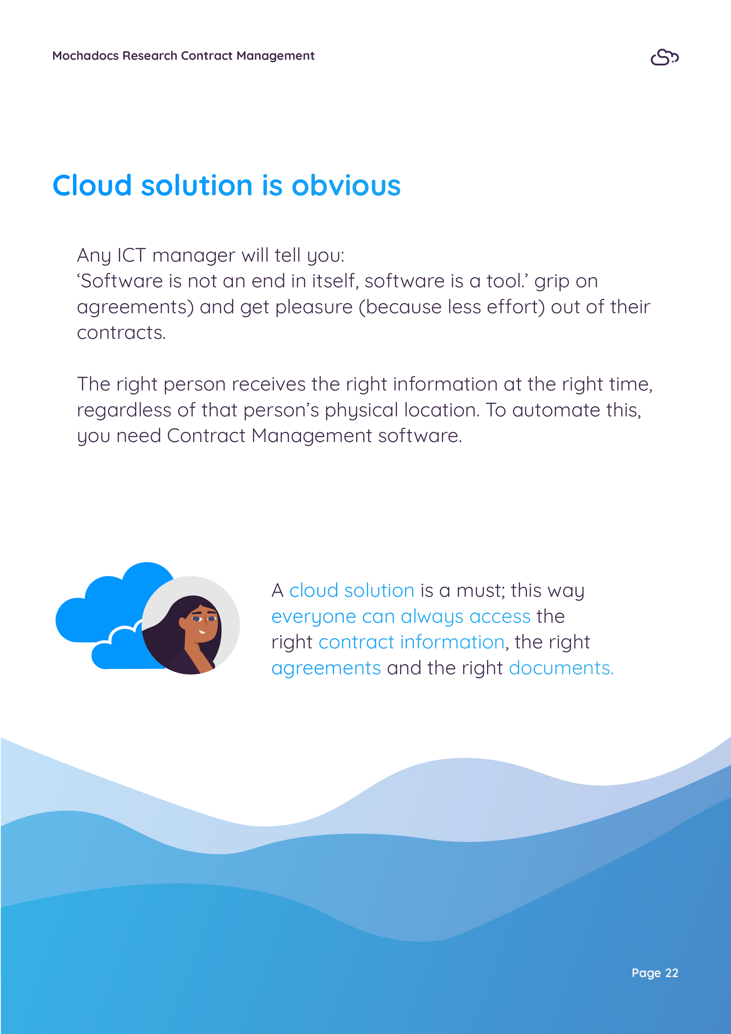 Cloud Solution is obvious