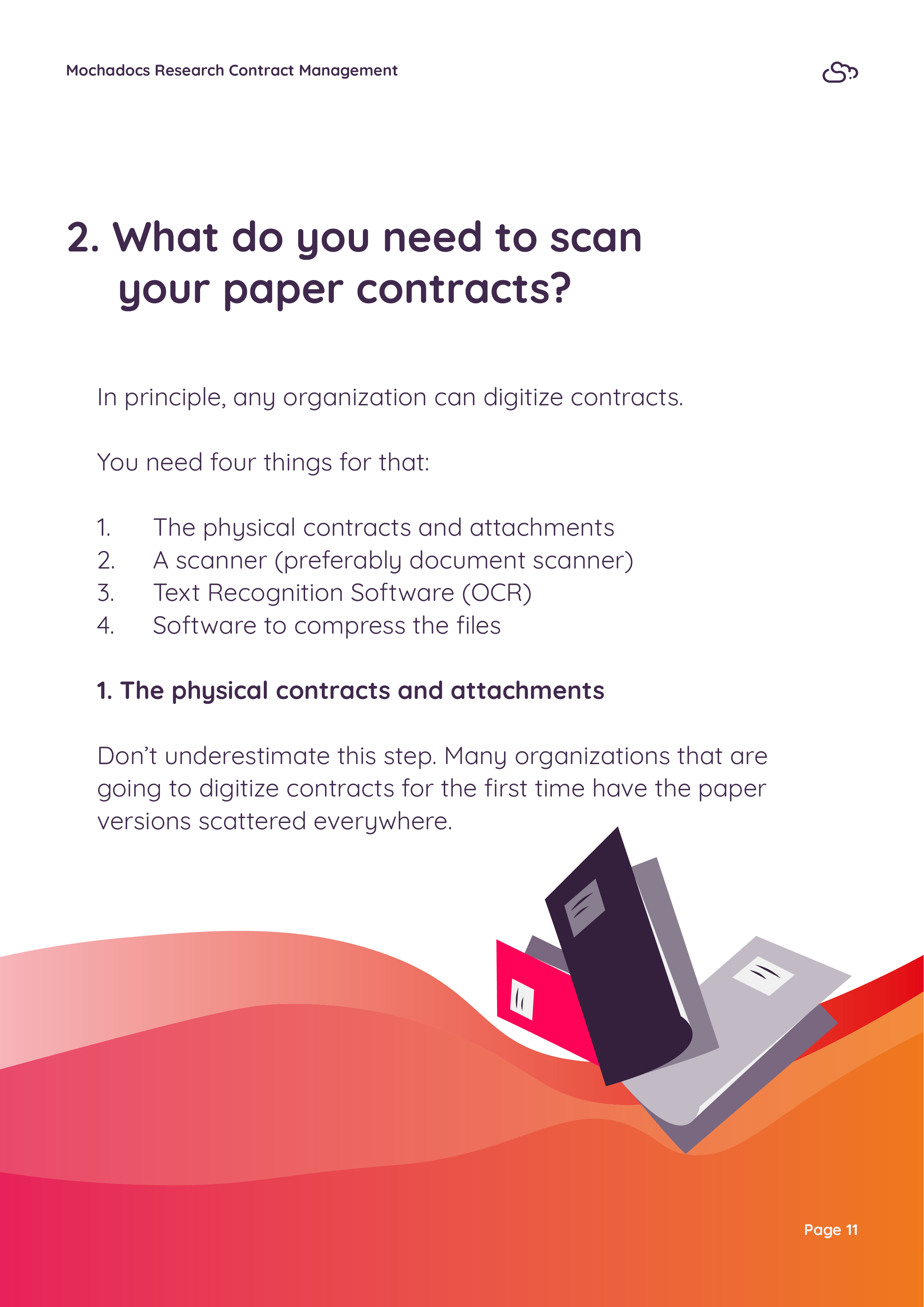 What do you need to scan your paper contracts?